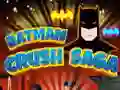 Gêm Batman: Saga Crush ar-lein Gêm Batman: Saga Crush ar-lein
