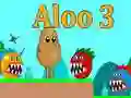GĂȘm Aloo 3 ar-lein GĂȘm Aloo 3 ar-lein