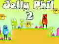 Gêm Jelly Phil 2 ar-lein Gêm Jelly Phil 2 ar-lein