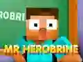 Gêm Mr Herobrine ar-lein Gêm Mr Herobrine ar-lein