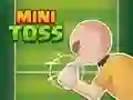 GĂȘm Mini Toss ar-lein GĂȘm Mini Toss ar-lein