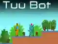 Gêm Tuu Bot ar-lein Gêm Tuu Bot ar-lein