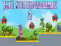 Gêm Kei Superfern 2 ar-lein Gêm Kei Superfern 2 ar-lein