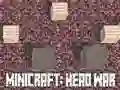 Gêm Minicraft: Rhyfel Pen ar-lein Gêm Minicraft: Rhyfel Pen ar-lein