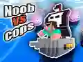 Gêm Noob yn erbyn yr heddlu ar-lein Gêm Noob yn erbyn yr heddlu ar-lein