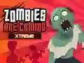 Gêm Mae Zombie'n Dod Xtreme ar-lein