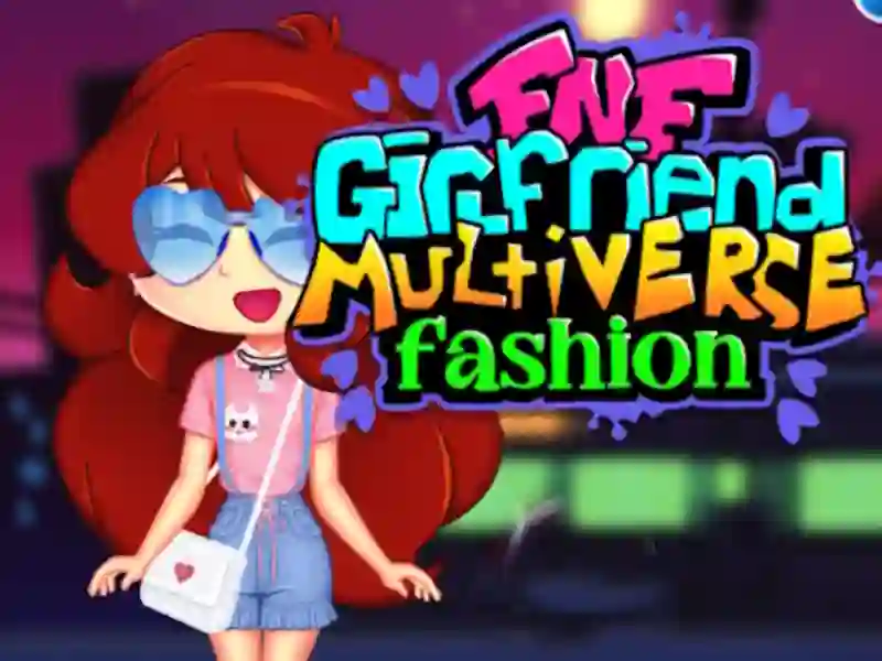 Gêm Ffasiwn multiverse cariad fnf ar-lein