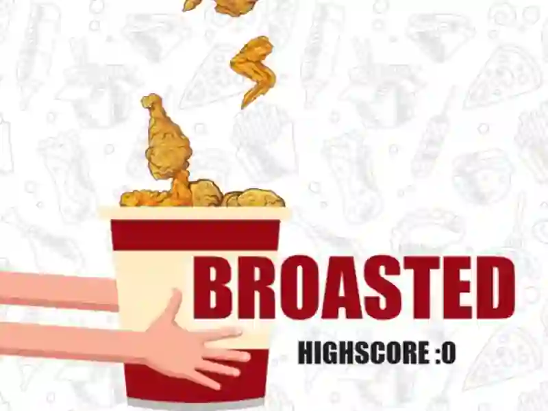 Gêm Broasted ar-lein