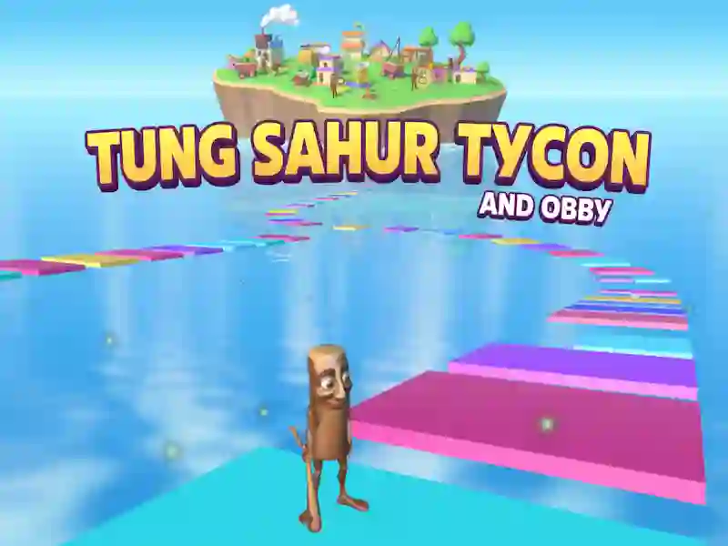 Gêm Tung Sahur Tycoon ac Obby ar-lein