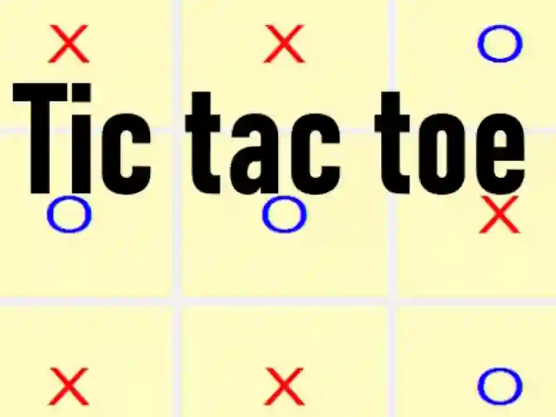 Gêm Tic Tac Toe ar-lein Gêm Tic Tac Toe ar-lein