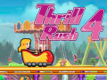 Gêm Thrill Rush 4 ar-lein