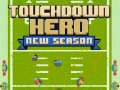 Gêm Arwr Touchdown Tymor Newydd ar-lein