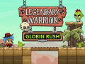Gêm Rhyfelwr Chwedlonol: Rush Goblin ar-lein