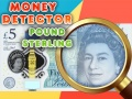 Gêm Dectecwr Arian Punt Sterling ar-lein