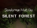 Gêm Mae Slenderman yn дать: Coedwig Ddaw ar-lein