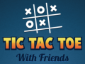 Gêm Tic Tac Toe gyda Ffrindiau ar-lein