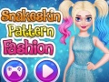 Gêm Ffasiwn gyda phatrwm croen neidr ar-lein