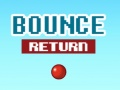 Gêm Dychwelyd Bounce ar-lein