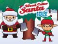 Gêm Cutter Coed Santa Idle ar-lein