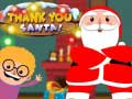 Gêm Diolch, Santa ar-lein