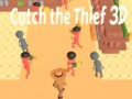 Gêm Dal i'r thief 3D ar-lein