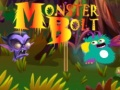 Gêm Monster Bolt ar-lein
