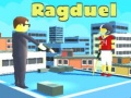 Gêm Ragduel ar-lein