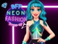 Gêm BFF Ffasiwn Neon Ddillad ar-lein