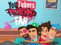 Gêm Ffan Seicolegol YouTubers ar-lein