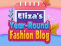 Gêm Blog Ffasiwn Eliza trwy'r Flwyddyn ar-lein
