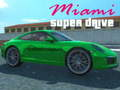 Gêm Miami Super Drive ar-lein