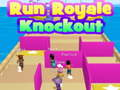 Gêm Rhedwch Royale Knockout ar-lein