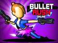 Gêm Bullet Rush Ar-lein ar-lein