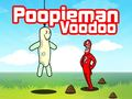 Gêm Poopieman Voodoo ar-lein