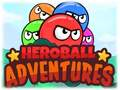 Gêm Anturiaethau Heroball ar-lein