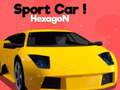 Gêm Car Chwaraeon! Hexagon ar-lein