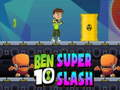 Gêm Ben 10 Super Slash ar-lein