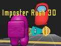 Gêm Imposter Rush 3D ar-lein