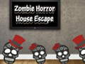 Gêm Dianc yn y Tŷ Arswyd Zombie ar-lein