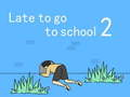 Gêm Hwyr i fynd i'r ysgol 2 ar-lein