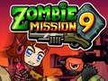 Gêm Misiwn Zombie 9 ar-lein