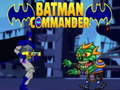 Gêm Batman Comandwr ar-lein