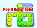 Gêm Pop It Roller Splat ar-lein