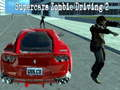 Gêm Gyrrwr Supercars Zombie 2 ar-lein