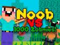 Gêm Noob yn erbyn 1000 zombie ar-lein