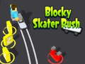 Gêm Rush Skatwr Bloc ar-lein