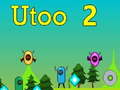 Gêm Utoo 2 ar-lein