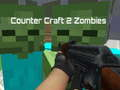 Gêm Counter Craft 2 Zombie ar-lein