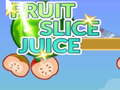 Gêm Sudd Slice Ffrwyth ar-lein