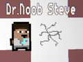 Gêm Dr.Noob Steve ar-lein